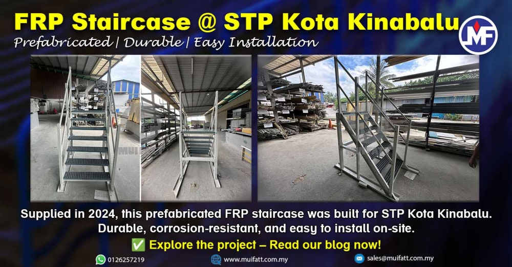 FRP Staircase for Sewage Treatment Plant in Kota Kinabalu