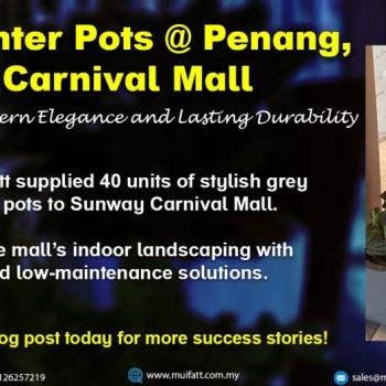 FRP Planter Pot Supply to Sunway Carnival Mall